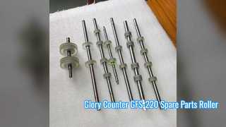 Trục lăn phụ tùng Glory Counter GFS-220